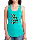 Off Duty Drag Queer. Racerback Tank -SmartPrintsInk Designs