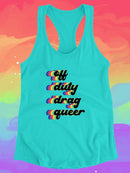 Off Duty Drag Queer. Racerback Tank -SmartPrintsInk Designs