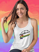 Let Me Be Perfectly Queer... Racerback Tank -SmartPrintsInk Designs