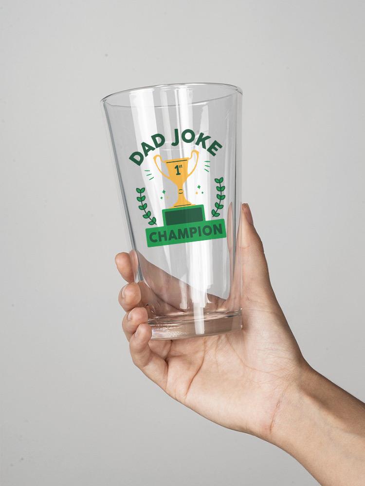 Dad Jokes Champion Pint Glass -SmartPrintsInk Designs