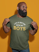 Life Better W My Boys T-shirt -SmartPrintsInk Designs