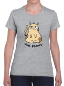 Annoyed Cat Ugh People T-shirt -SmartPrintsInk Designs