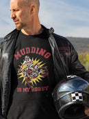 Mudding Is My Hobby T-shirt -SmartPrintsInk Designs