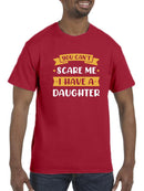 You Can't Scare Me Daughter T-shirt -SmartPrintsInk Designs