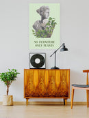 No Furniture Only Plants Wall Art -SmartPrintsInk Designs