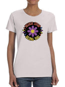 Never Stop Being You Daisy T-shirt -SmartPrintsInk Designs