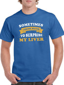 Sometimes I Drink Water T-shirt -SmartPrintsInk Designs