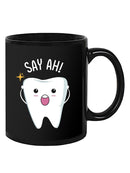 Cute Tooth Say Ah! Mug -SmartPrintsInk Designs
