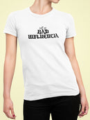 Call Me Bad Influencia Shaped T-shirt -SmartPrintsInk Designs