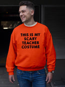 Scary Teacher Costume Sweatshirt -SmartPrintsInk Designs