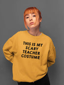Scary Teacher Costume Sweatshirt -SmartPrintsInk Designs