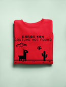 Costume Not Found Sweatshirt -SmartPrintsInk Designs