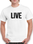 Cool 3D inscription "Live"  Men's White T-shirt