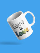 Love Is Love Mug -SPIdeals Designs