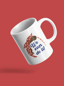 We Can Do It! Mug -SPIdeals Designs