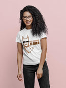 The No Drama Llama. T-shirt -SPIdeals Designs
