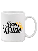 Team Bride Mug -SPIdeals Designs