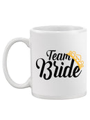 Team Bride Mug -SPIdeals Designs