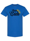 Team Bride T-shirt -SPIdeals Designs
