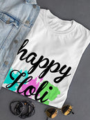 Happy Holi! T-shirt -SPIdeals Designs