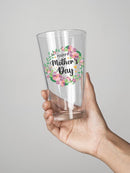 Happy Mother's Day Pint Glass -SPIdeals Designs