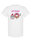 Happy Birthday Desserts T-shirt -SPIdeals Designs