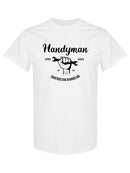 Handyman Construction Remodeling T-shirt -SPIdeals Designs