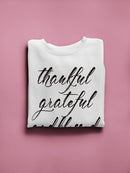 Thankful Grateful And Blessed Hoodie or Sweatshirt -SPIdeals Designs