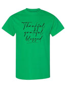 Thankful Grateful And Blessed! T-shirt -SPIdeals Designs