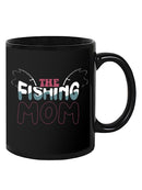 The Fishing Mom Mug -SPIdeals Designs