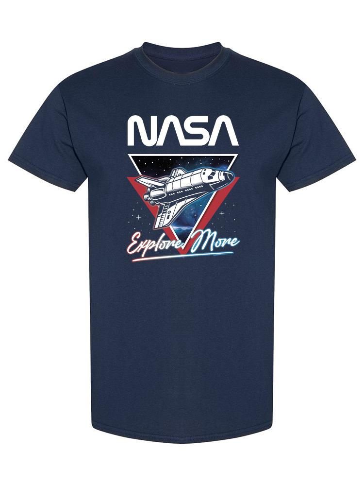 Explore More. T-shirt -NASA Designs
