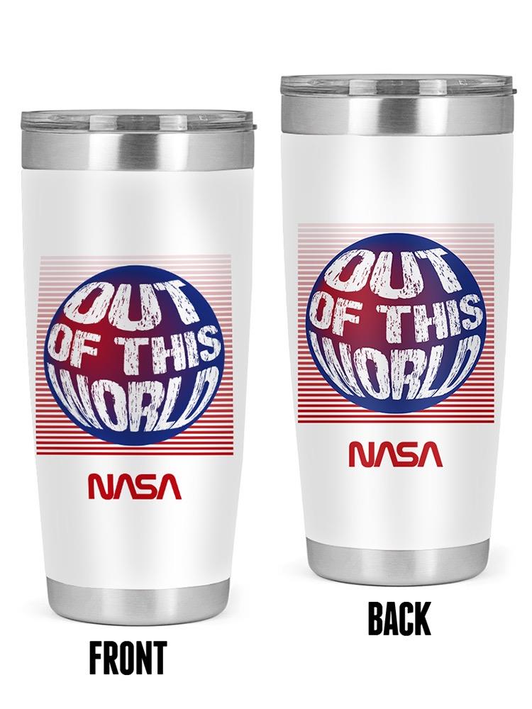 Out Of This World Grunge Text Tumbler -NASA Designs