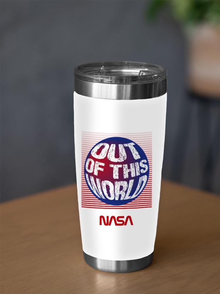 Out Of This World Grunge Text Tumbler -NASA Designs