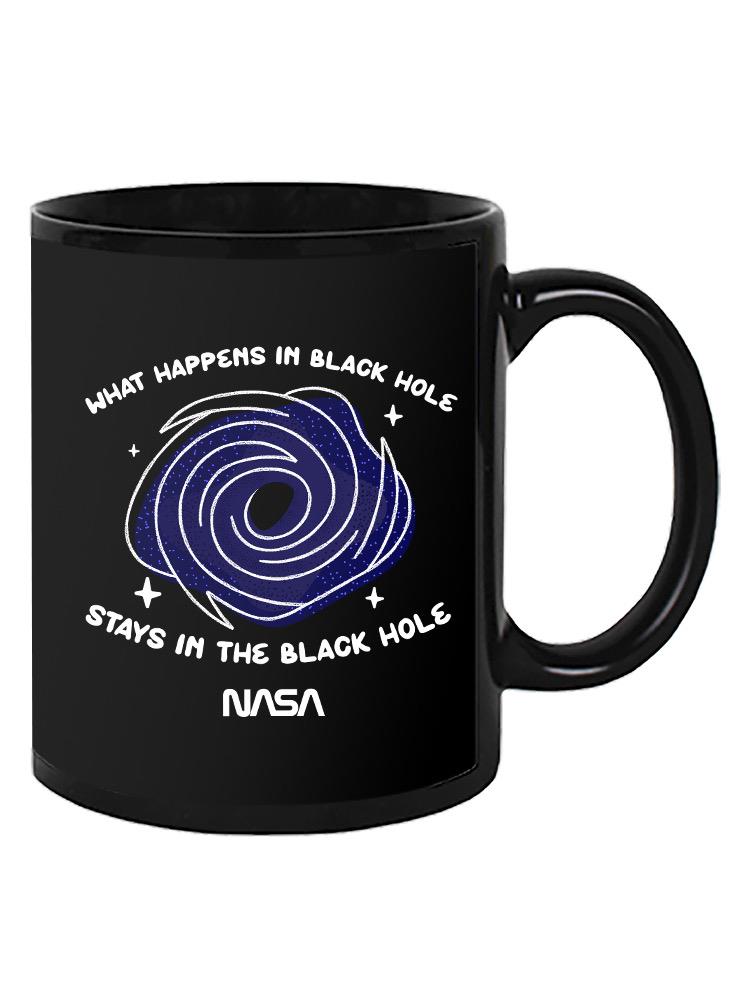 What Happens In Black Hole Mug -NASA Designs