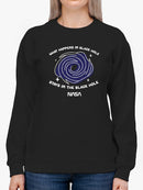 What Happens In Black Hole Hoodie or Sweatshirt -NASA Designs