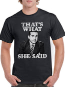 That's What She Said T-shirt The Office