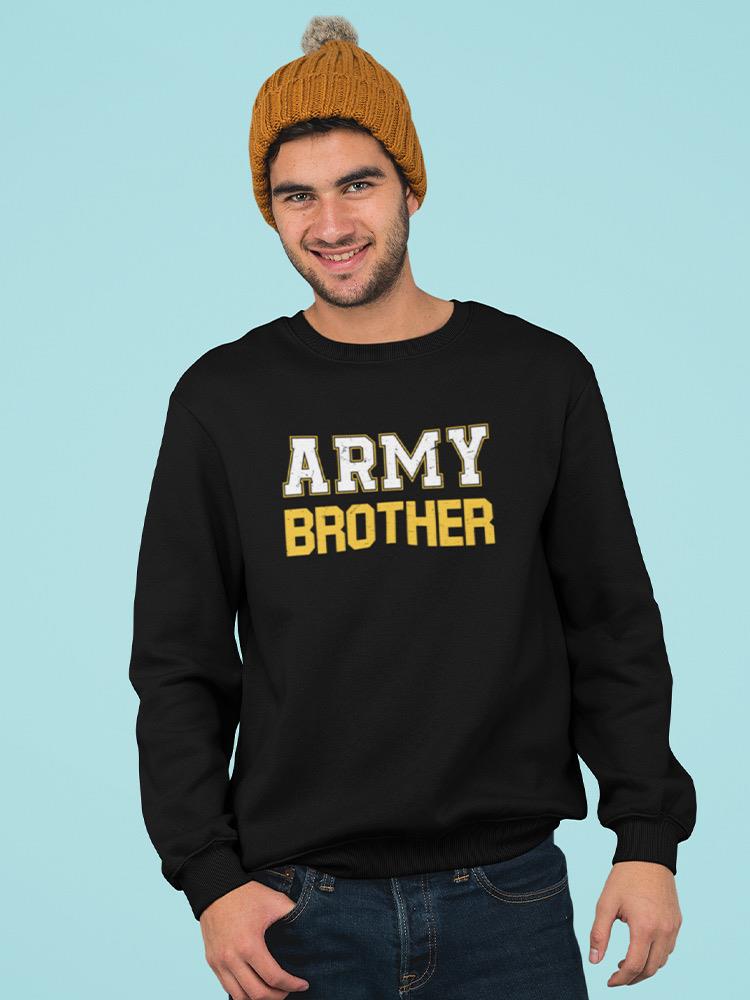 Army Brother Graphic Sweatshirt Men's -Army Designs