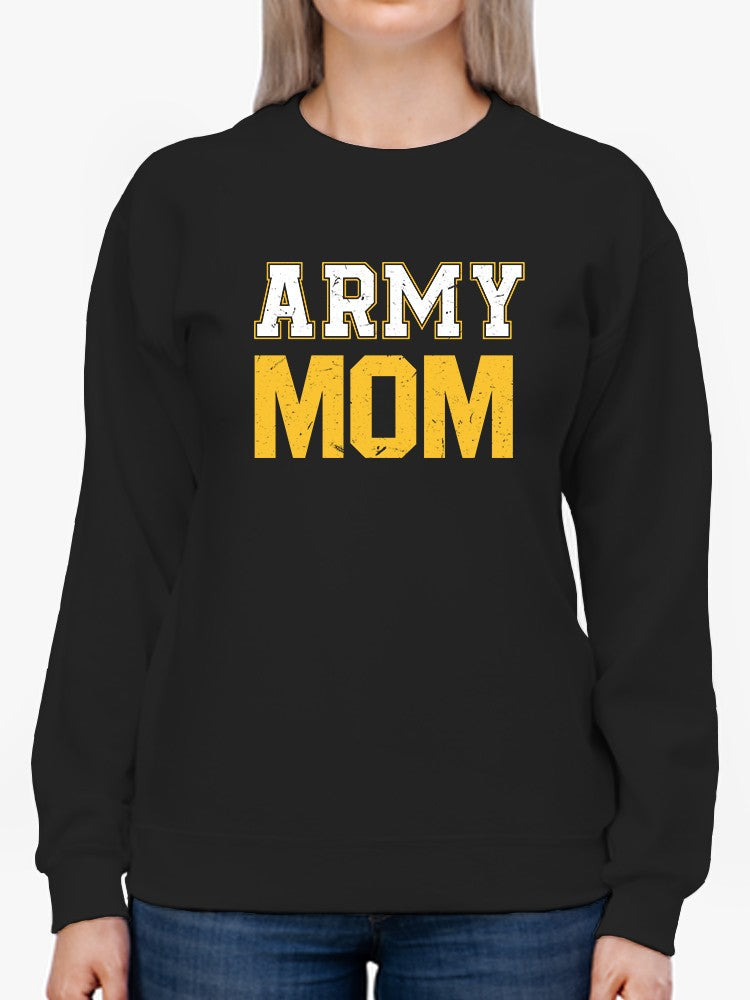 Army Mom Phrase Design Sweatshirt Women's -Army Designs