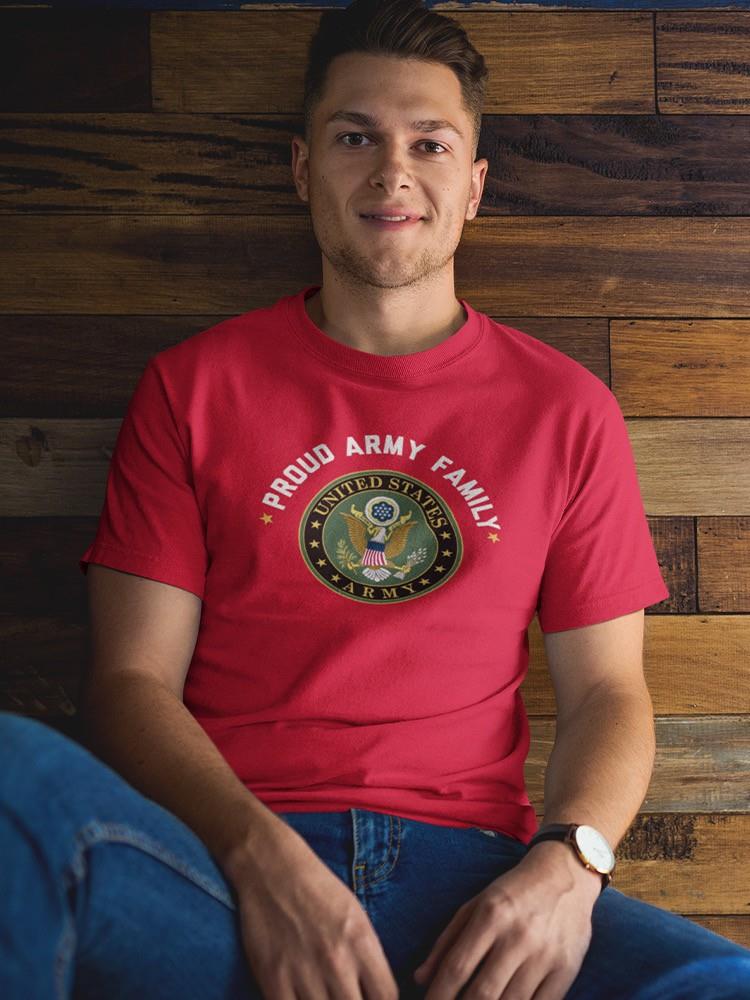 Proud Army Family T-shirt -Army Designs