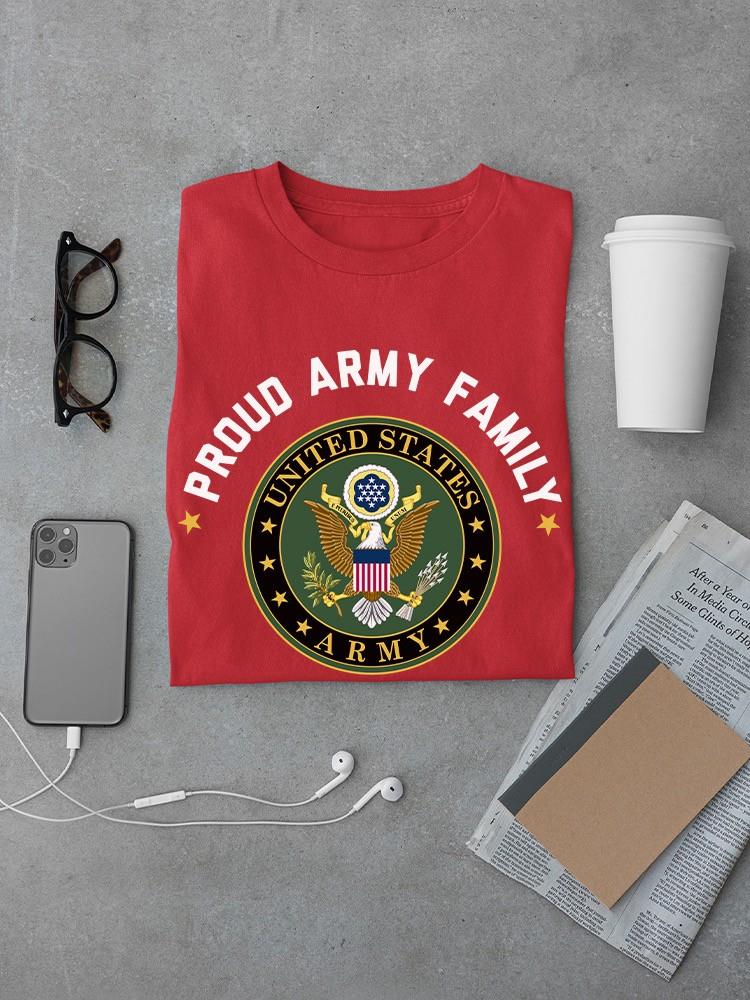 Proud Army Family T-shirt -Army Designs