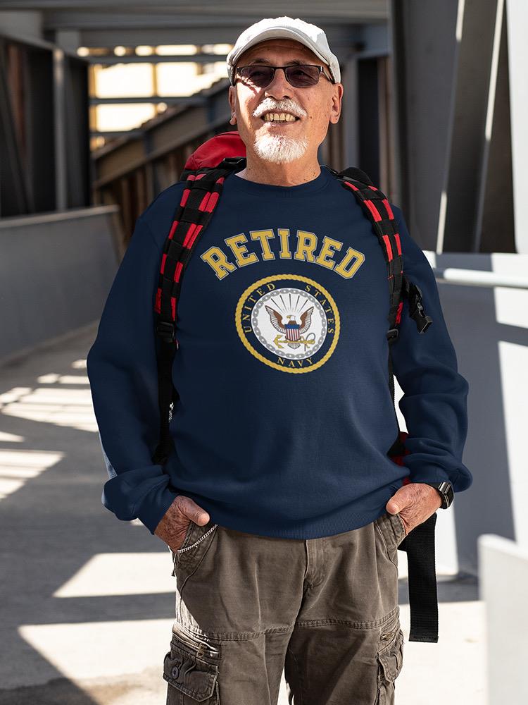 Retired U.S. Navy Sweatshirt Men's -Navy Designs