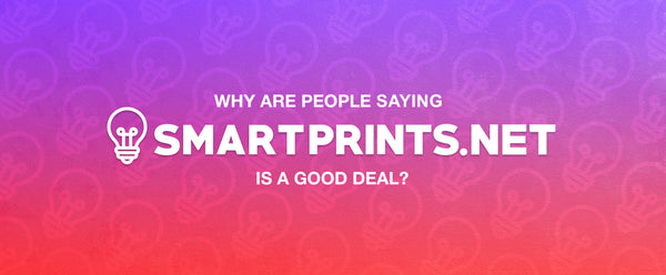 Why are people saying SmartPrints is a good deal?