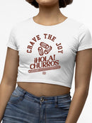 Crave The Joy Churro Art - Retro Dessert  Women's Crop Tee