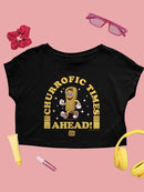 Churrofic Times Ahead Cartoon Snack Graphic - Fun Foodie Design Women's Crop Tee