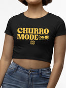 Churro Mode On Bold Retro  Design Women's Crop Tee