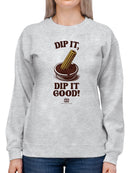 Churro Dipping Chocolate Artwork - Fun Dessert Lover  Women's Sweatshirt