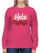 Hola Churros  - Bold And Playful Dessert Art Print Women's Sweatshirt