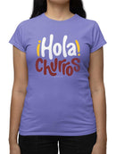 Hola Churros  - Bold And Playful Dessert Art Print  Women's T-shirt