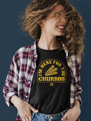 Here For The Churros - Bold Retro Snack Lover Graphic Design  Women's T-shirt