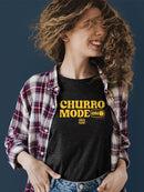 Churro Mode On Bold Retro  Design  Women's T-shirt